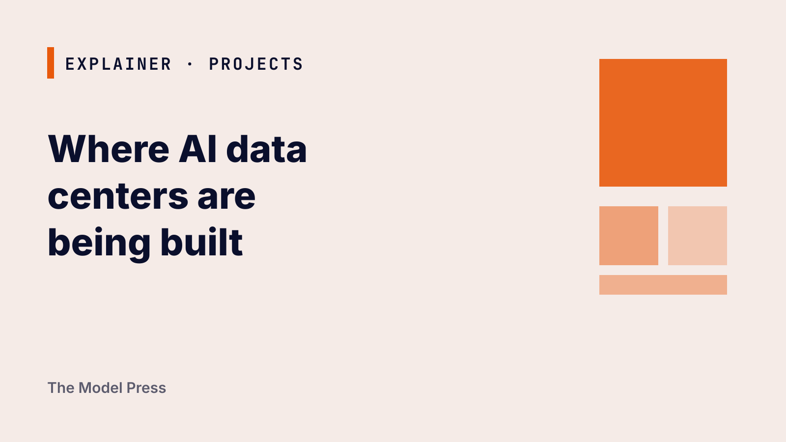 Typographic explainer cover: Where AI data centers are being built, beside orange and peach blocks on a pale background.